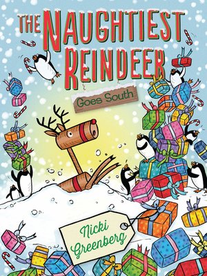 cover image of The Naughtiest Reindeer Goes South